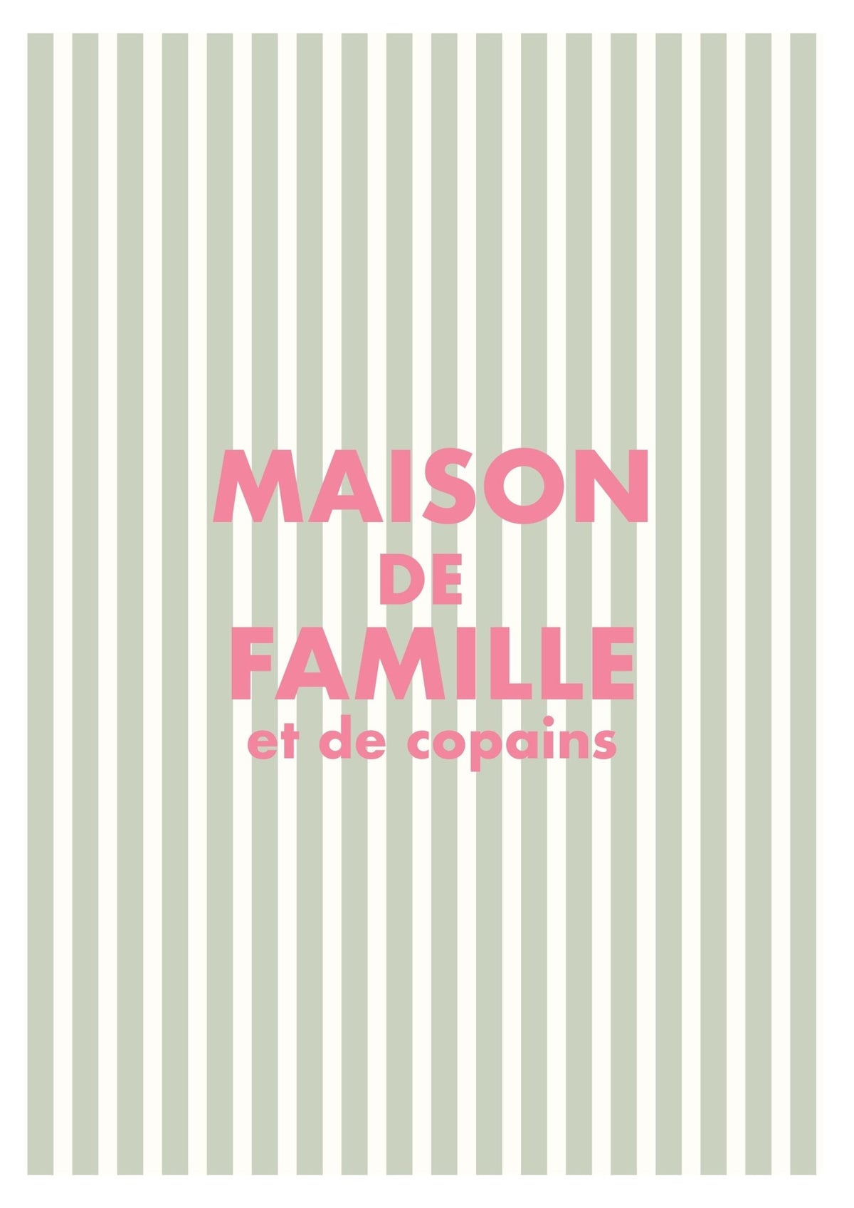 Affiche déco rayures vert pastel maison de famille